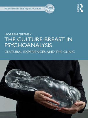 cover image of The Culture-Breast in Psychoanalysis